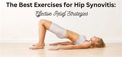 The Best Exercises for Hip Synovitis: Effective Relief Strategies - The ...