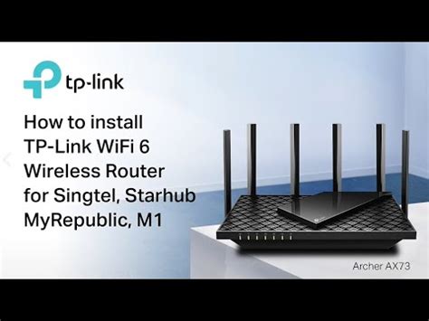 How To Setup TP-Link Archer AX73 For Singtel , Starhub , MyRepublic ...