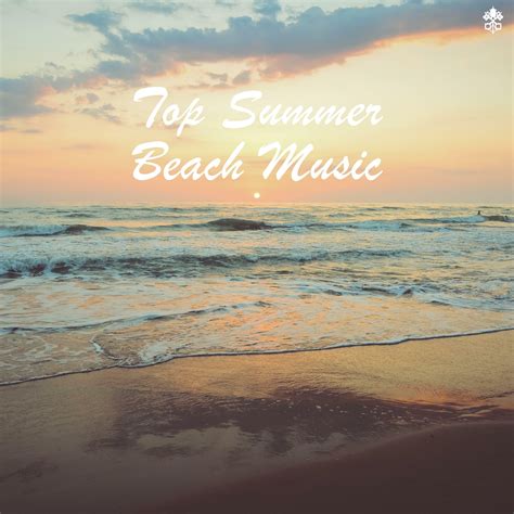 Various Artists - Top Summer Beach Music | iHeart