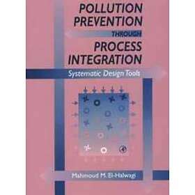 Pollution Prevention through Process Integration - Hitta bästa pris på Prisjakt
