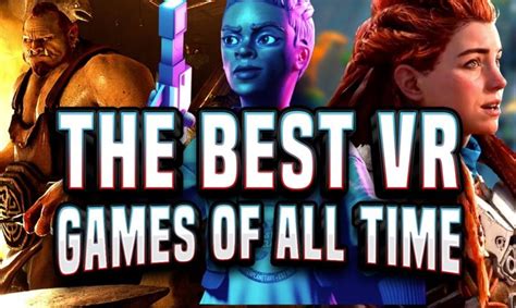 The BEST VR Games of All Time – 2023 Platform Edition – Tech News Fix