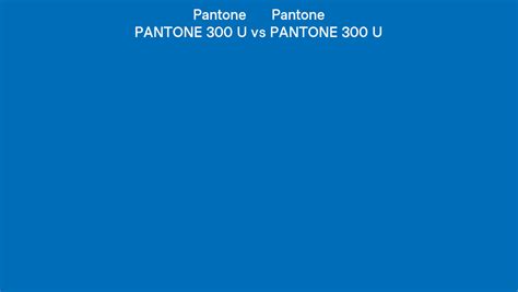 Pantone 300 U vs PANTONE 300 U side by side comparison