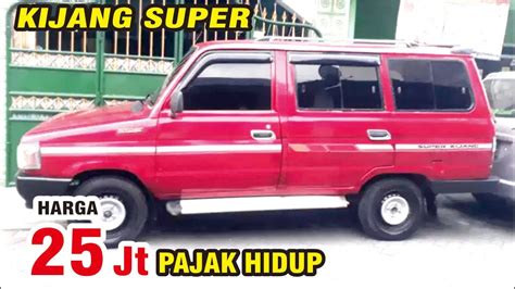 MOBIL KIJANG BEKAS HARGA 25 JUTA PAJAK HIDUP NEGO - YouTube