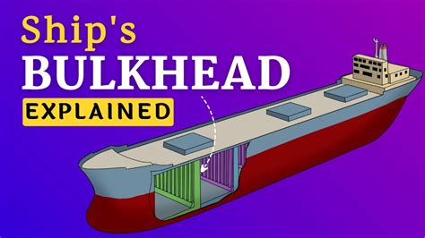 Bulkheads In Ships - YouTube