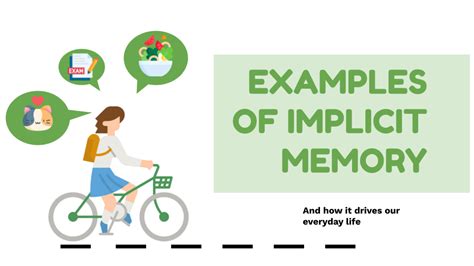 Examples of Implicit Memory | Working Brain & Nature of Memory