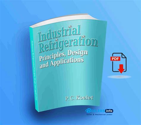 Industrial Refrigeration Principles Design and Applications