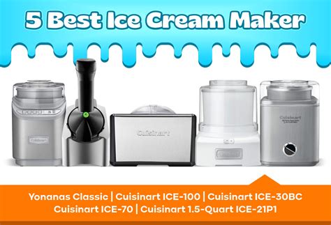 5 Best Ice Cream Maker to Chill Your Days in 2022 | fibglass.com