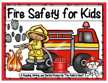 Fire Safety for Kids! by Robin's Nest | Teachers Pay Teachers