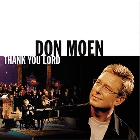 Thank You Lord - Don Moen | Praise & Worship Leader
