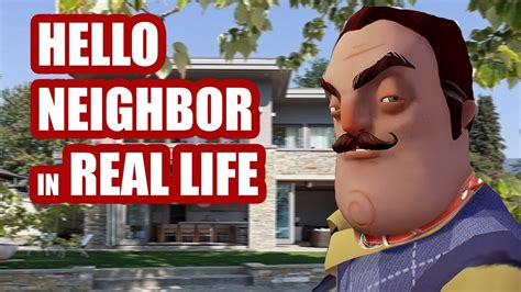 Hello neighbor in real life - guideslasopa