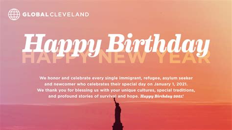 Happy New Year, Happy Birthday. – By Nathanie Y. Yaskey - Global Cleveland