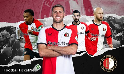 Buy Feyenoord Tickets 2024/25 | Football Ticket Net