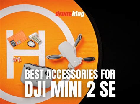 Best Accessories for DJI Mini 2 SE - Droneblog