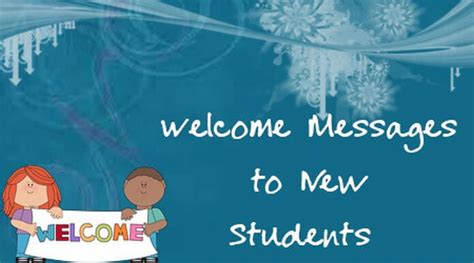 Welcome Messages to New Students