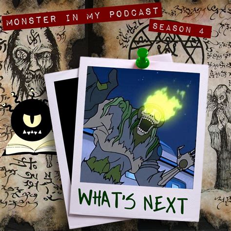 Monster in My Podcast: What's Next