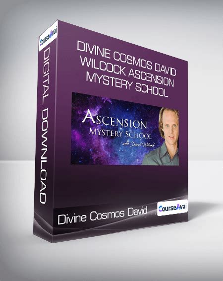 61 - Divine Cosmos David Wilcock Ascension Mystery School