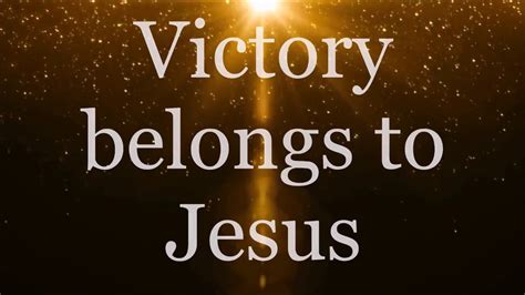 Victory Belongs to Jesus - Todd Dulaney (Lyrics) - YouTube