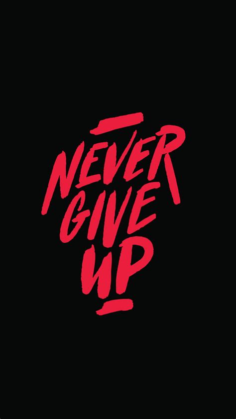 Aggregate more than 68 never give up quotes wallpaper best - in.cdgdbentre