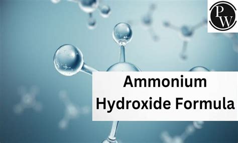 Ammonium Hydroxide Formula, Structure, Properties, Uses