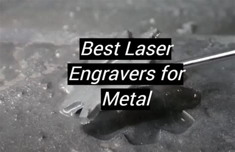 Top 5 Best Laser Engravers for Metal [June 2024 Review] - MetalProfy