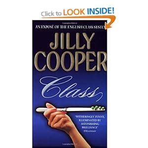 Class: Amazon.co.uk: Jilly Cooper OBE: 9780552146623: Books