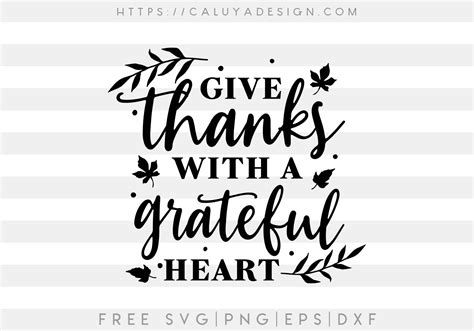 Free Give Thanks With A Grateful Heart SVG, PNG, EPS & DXF