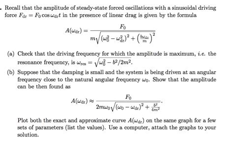 Solved Recall that the amplitude of steady-state forced | Chegg.com