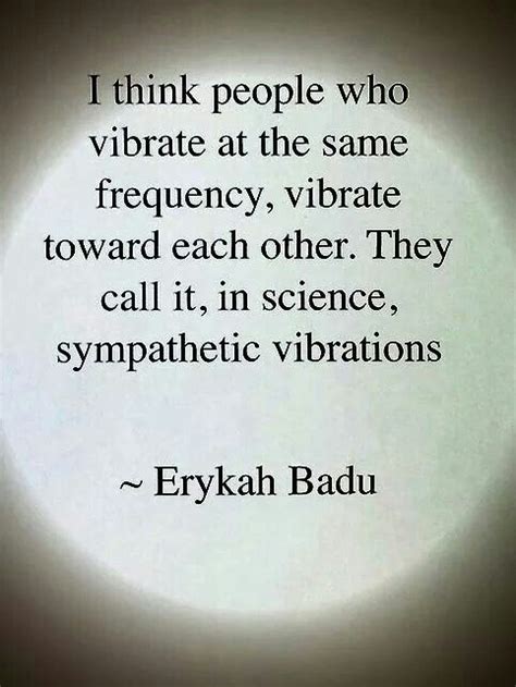 Words of Ms Erykah badu | Erykah badu quotes, Quotes about photography, Self love affirmations