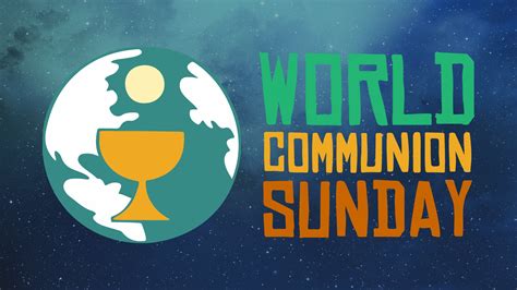 World Communion Sunday - Middletown United Methodist Church