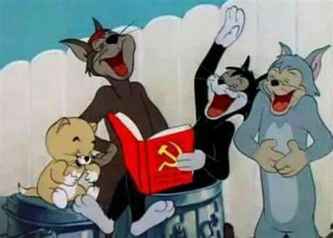 cats laughing at communism | Tom and Jerry | Know Your Meme