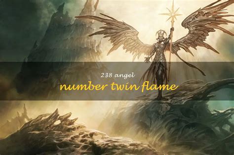 Unlock The Secrets Of 238 Angel Number And Twin Flame Connection | ShunSpirit