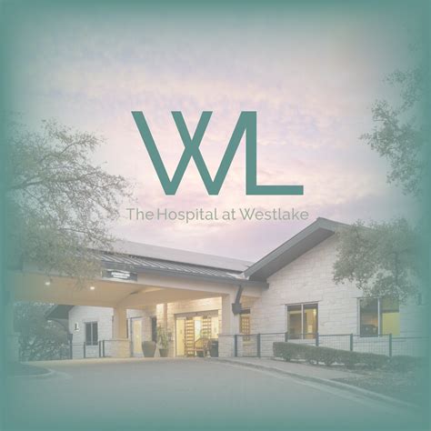 The Hospital at Westlake Medical Center | Austin TX