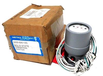 NEW METRIX INSTRUMENTS 5509-606-120 VIBRATION SWITCH 5509606120 - SB Industrial Supply, Inc.