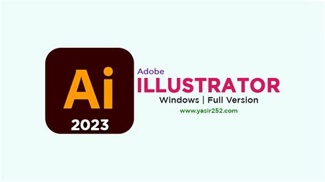 Adobe Illustrator 2023 Full Version Download v27.0 - YASIR252