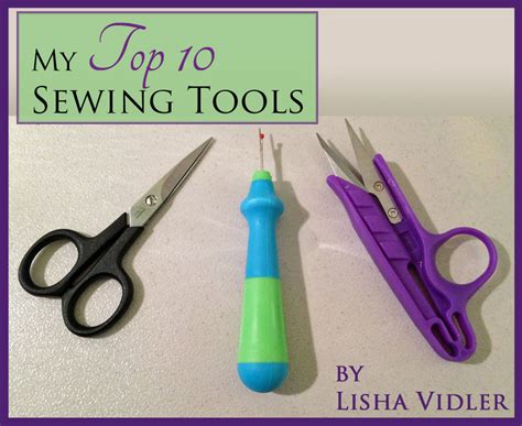 My Top Ten Sewing Tools | Yesterday's Thimble