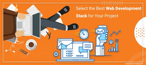 Select the Best Web Development Stack for Your Project - Konstantinfo