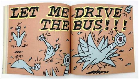 Don't Let the Pigeon Drive the Bus! by Mo Willems