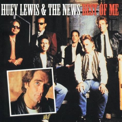 Huey Lewis & The News – Best Of Me - The Best Of Huey Lewis & The News (2003, CD) - Discogs