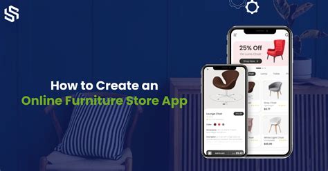 Furniture App Development : A Step-by-Step Guide | Syndell