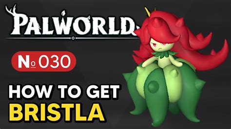 Palworld - How to Get BRISTLA (Paldeck 030) - YouTube