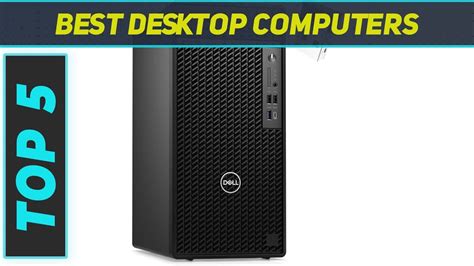 Top 5 Desktop Computers in 2023 - YouTube