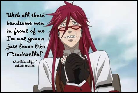 Grell Black Butler Quotes. QuotesGram