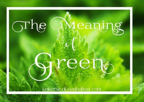 Green Color Meaning & Symbolism | Spiritual Meaning of Color Green ...