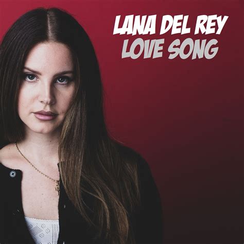 Love Song_ - Lana Del Rey Fan Art (43242294) - Fanpop