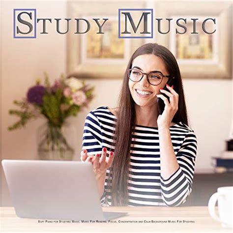 Play Study Music: Soft Piano for Studying Music, Music For Reading ...