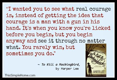 To Kill A Mockingbird Courage Quotes. QuotesGram