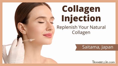 Collagen Injection (Replenish Your Natural Collagen) [Saitama] | Trambellir