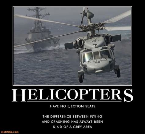 HELICOPTERS Have No Ejection Seats | Helicopters | Pinterest