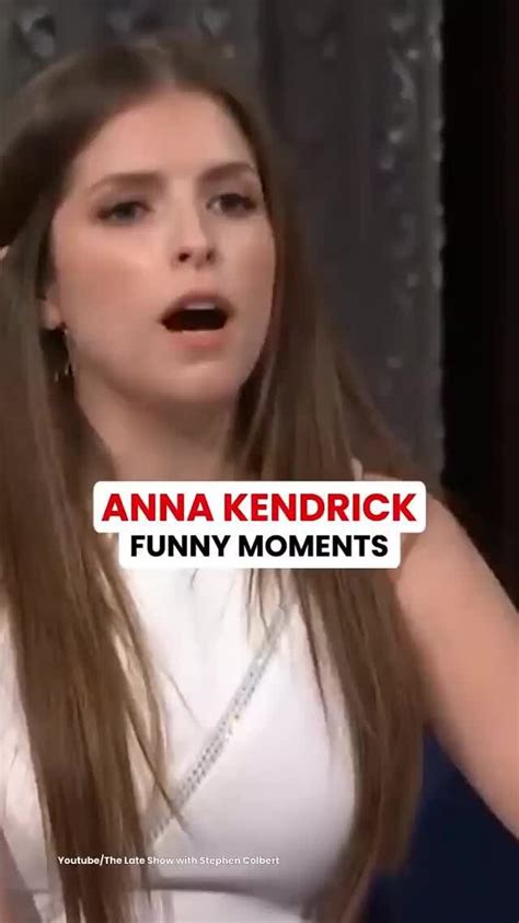 ANNA KENDRICK FUNNY MOMENTS the - iFunny