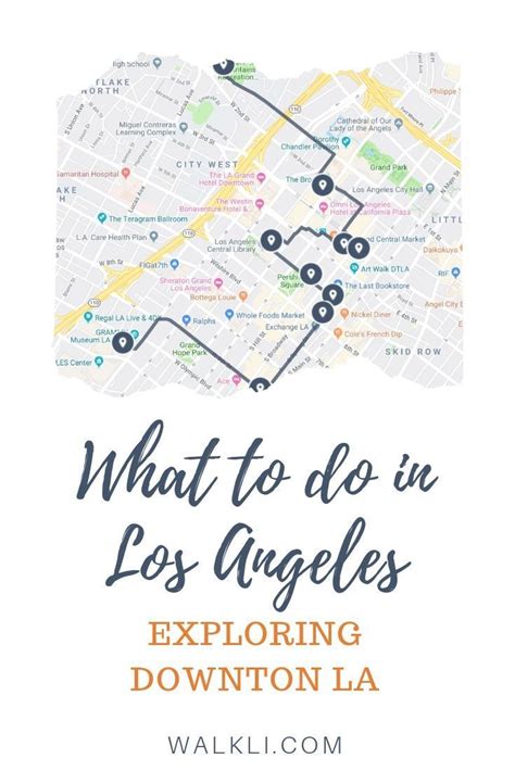 What to do in Los Angeles - Exploring Downtown LA - Free Travel Map | A ...